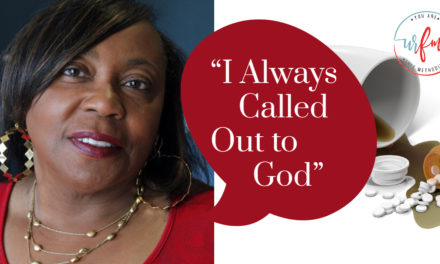 “I Always Called Out to God”